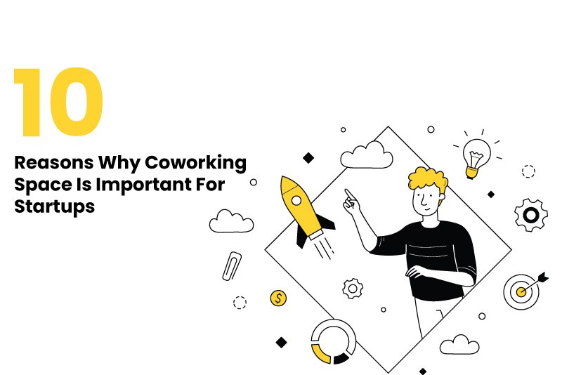 10 reasons to choose coworking space for startups