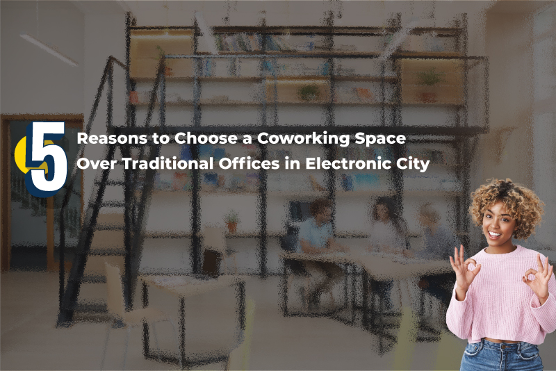 reasons for choose coworking space by rudhra coworks