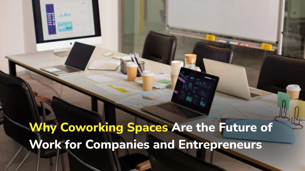 why coworking spaces